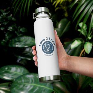 Love 2 Hydrate! 22oz Vacuum Insulated Bottle